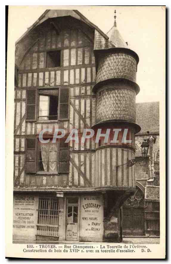 Carte Postale Ancienne Troyes Rue Champeaux La Tourelle de l'Orfevre ...