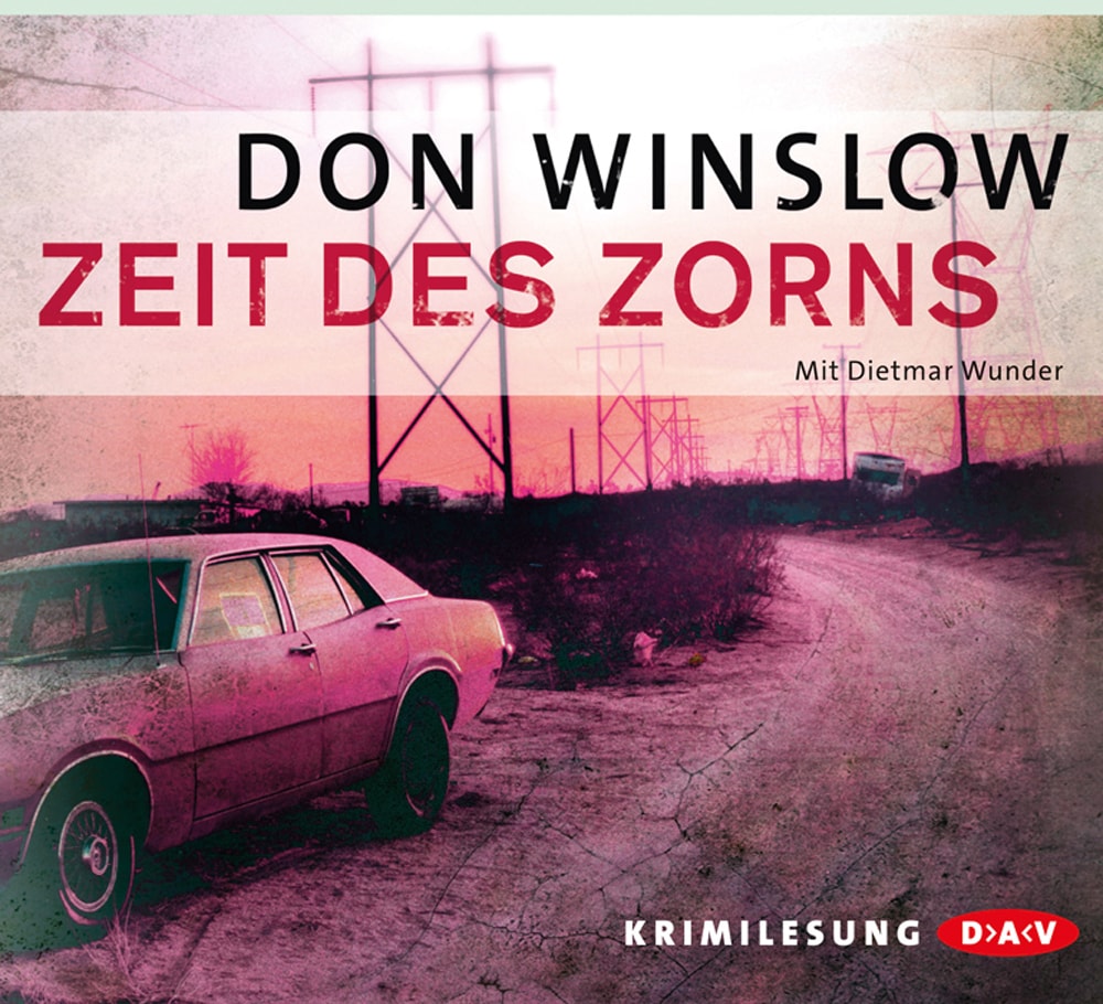 Don Winslow. Zeit des Zorns. 5 CDs. - Don Winslow