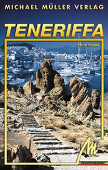 Teneriffa. Reisehandbuch mit vielen praktischen Tipps