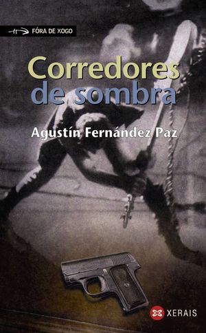 CORREDORES DE SOMBRA - FERNÁNDEZ PAZ, AGUSTÍN