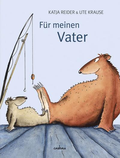 Für meinen Vater - Katja Reider