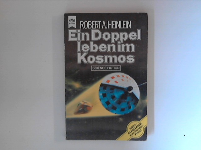 Ein Doppelleben im Kosmos : Science-fiction-Roman. - Heinlein, Robert A.