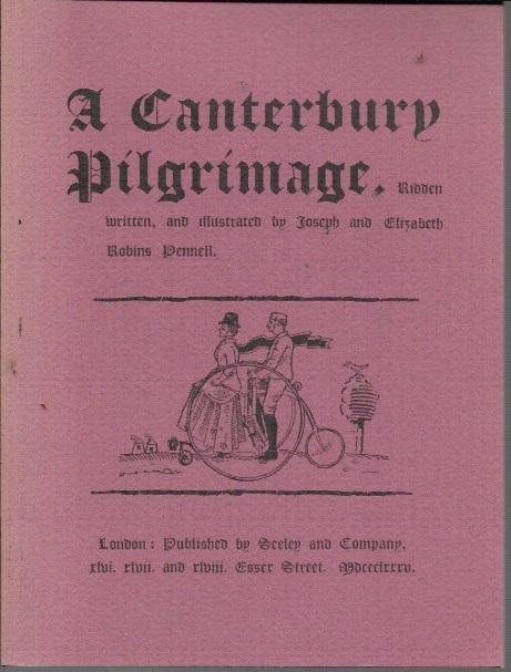 A Canterbury Pilgrimage - Joseph Pennell; Elizabeth Robins Pennell