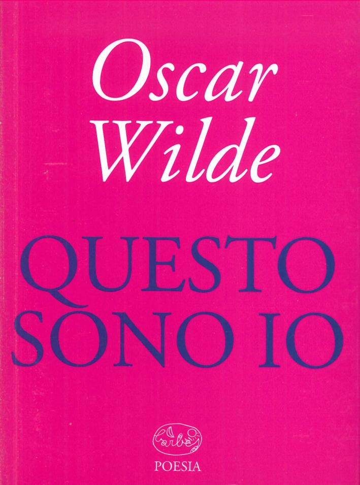 Questo sono io - Oscar Wilde