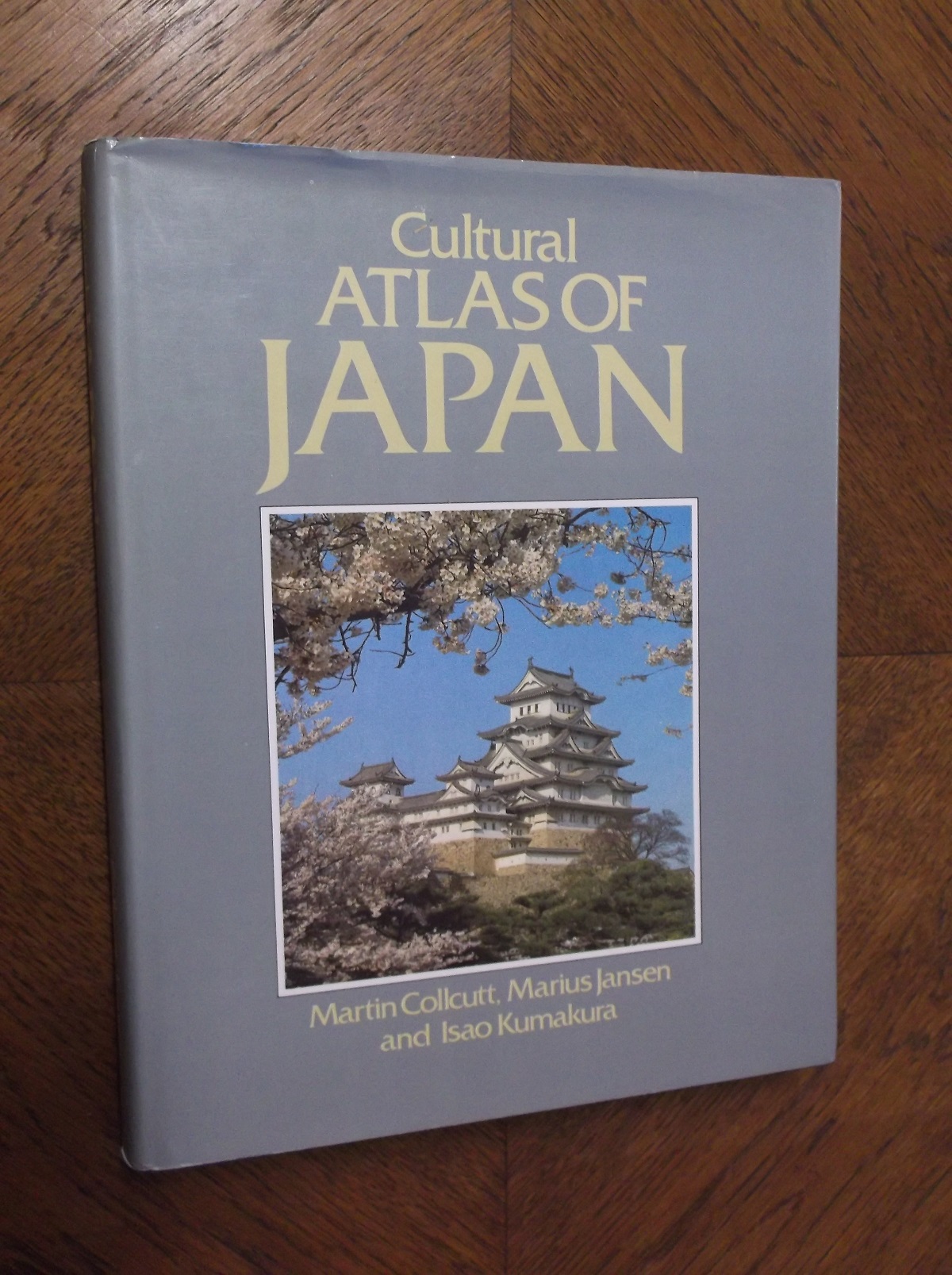 Cultural Atlas of Japan - Collcutt, Martin; Jansen, Markus; Kumakura, Isao