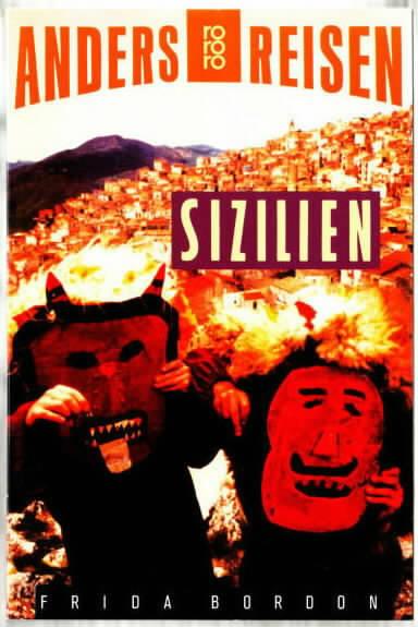 Sizilien : ein Reisebuch in den Alltag Frida Bordon - Bordon, Frida