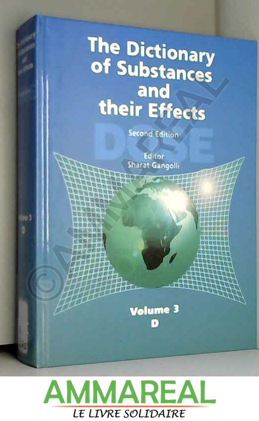 The Dictionary of Substances and Their Effects (Dose) - S.D. Gangolli