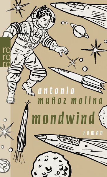 Mondwind - Muñoz Molina, Antonio und Willi Zurbrüggen