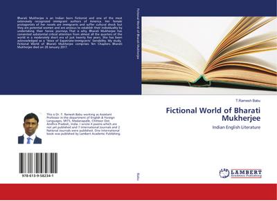 Fictional World of Bharati Mukherjee : Indian English Literature - T. Ramesh Babu