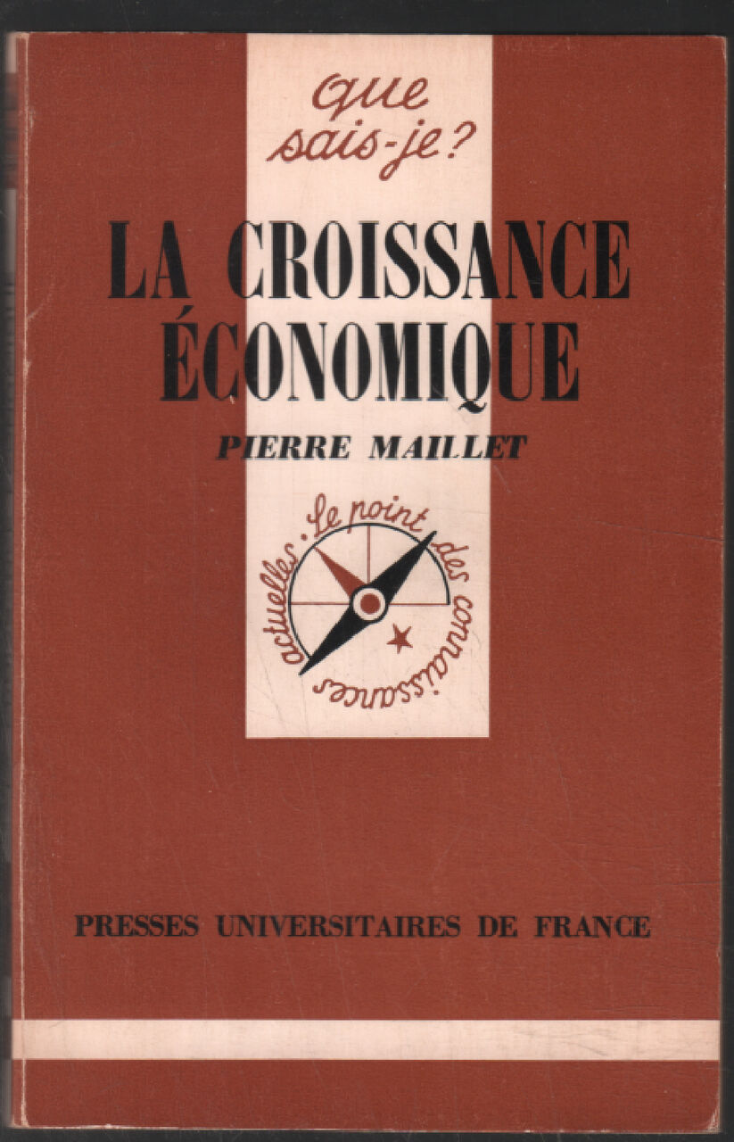 La croissance économique - Maillet Pierre