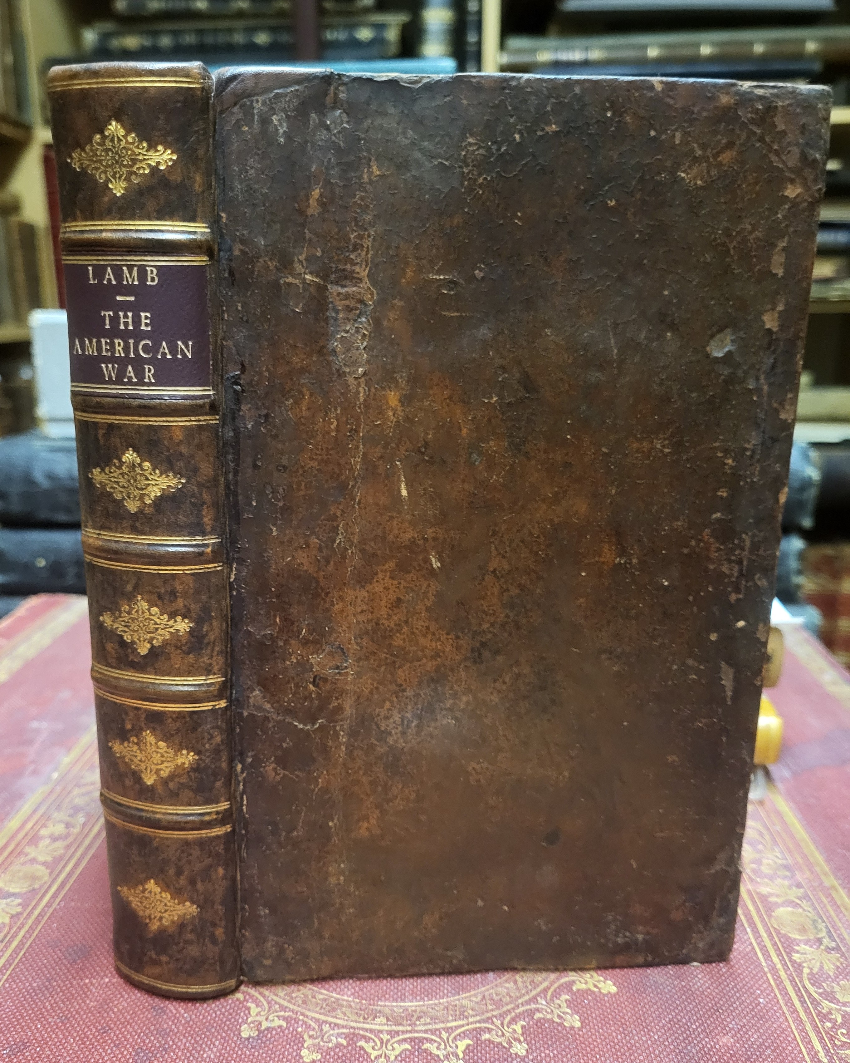 An Original And Authentic Journal Of Occurrences During The Late American War, From Its Commencement To The Year 1783. LAMB, R[oger] [1756-1830]. [As