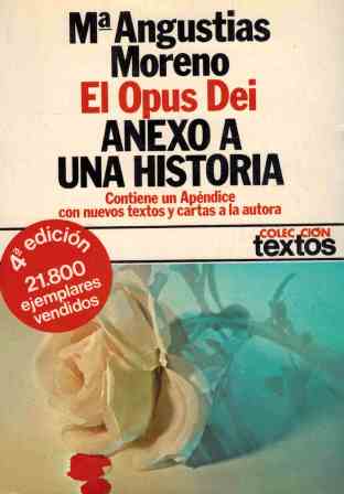 EL OPUS DEI. ANEXO A UNA HISTORIA de MARIA ANGUSTIAS MORENO: Bueno Bueno  (1976) | ALZOFORA LIBROS