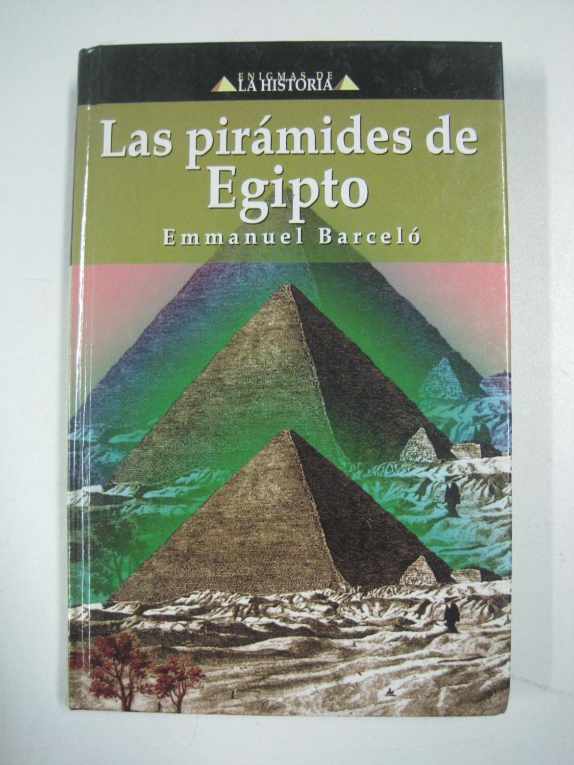 LAS PIRÁMIDES DE EGIPTO de EMMANUEL Muy bien Encuadernación de blanda | Libros El Joven