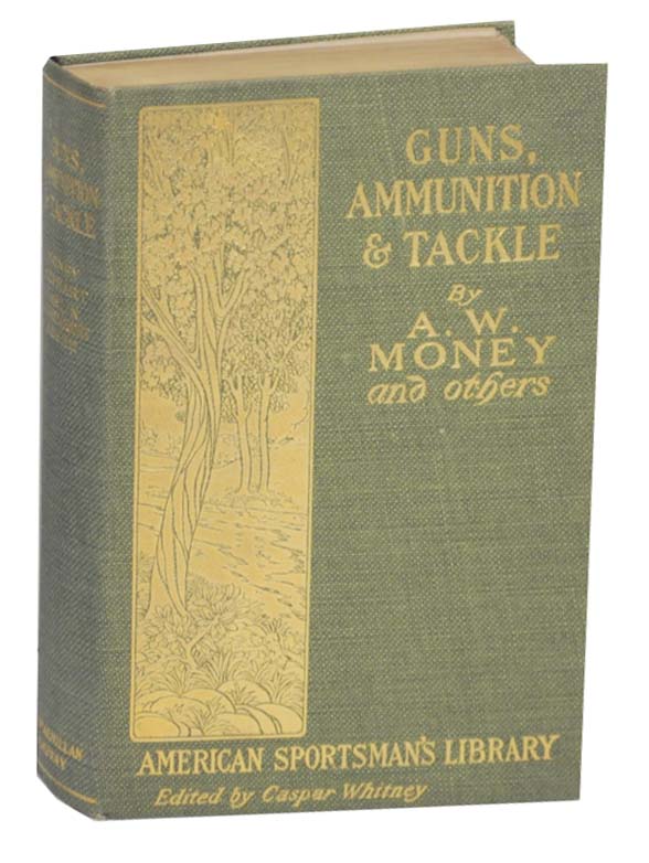 Ammunition and Tackle 1904 Guns 