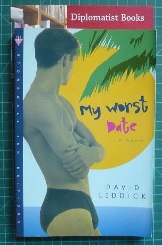 My Worst Date: A Novel - Leddick, David