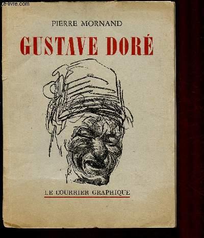 GUSTAVE DORE by MORNAND PIERRE: bon Couverture souple | Le-Livre
