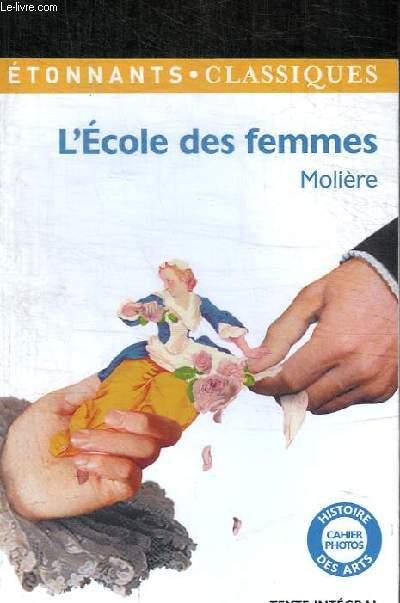 L ECOLE DES FEMMES - MOLIERE