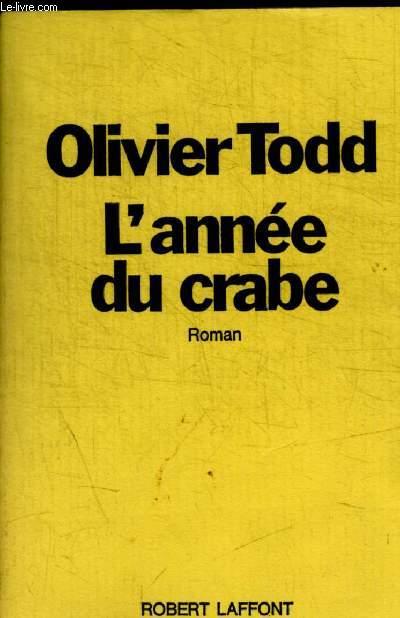 L ANNEE DU CRABE - TODD OLIVIER