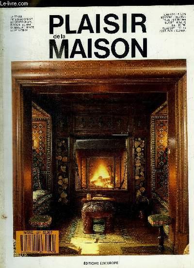PLAISIR DE LA MAISON - N° 237 - LA REVUE INTERNATIONALE DE DECORATION D ARCHITECTURE INTERIEURE D ART ET DE JARDIN - COUPS DE COEUR / RELIURE / LIVRE