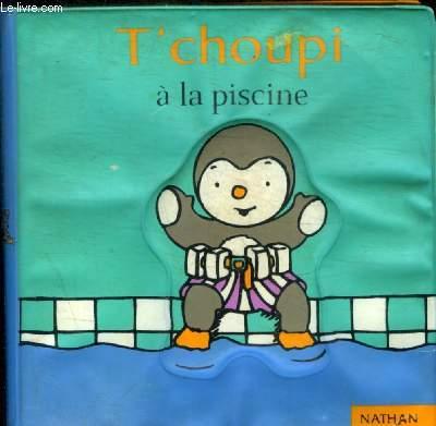TCHOUPI A LA PISCINE - COLLECTIF