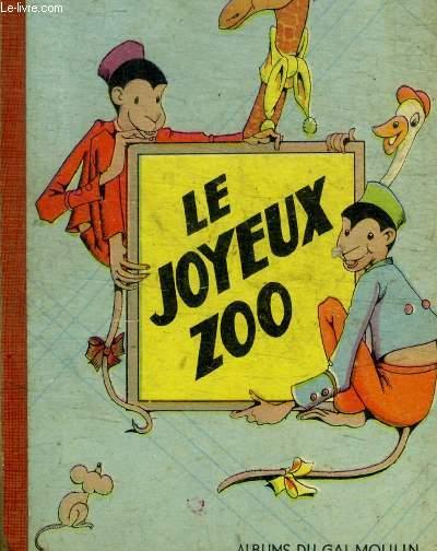 LE JOYEUX ZOO by COLLECTIF: bon Couverture rigide | Le-Livre