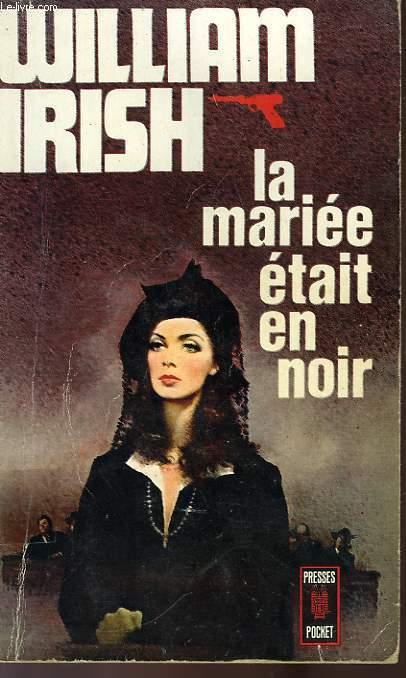LA MARIEE ETAIT EN NOIR - THE BRIDE WORE BLACK by IRISH WILLIAM: bon ...