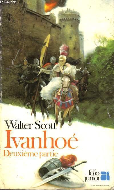IVANOHE - DEUXIEME PARTIE - SCOTT WALTER