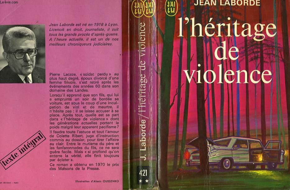 L Heritage De La Violence By Laborde Jean Bon Couverture Souple 1972 Le Livre