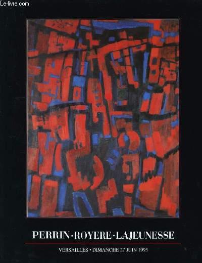 Catalogue de Ventes Aux Enchères d'Importants Tableaux Modernes Abstraits et Contemporains, Sculptures. PERRIN, ROYERE, LAJEUNESSE [Bon] [Couverture