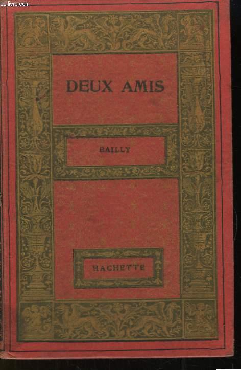 Deux Amis. Le Stradivarius. BAILLY Auguste [Bon] [Couverture souple]