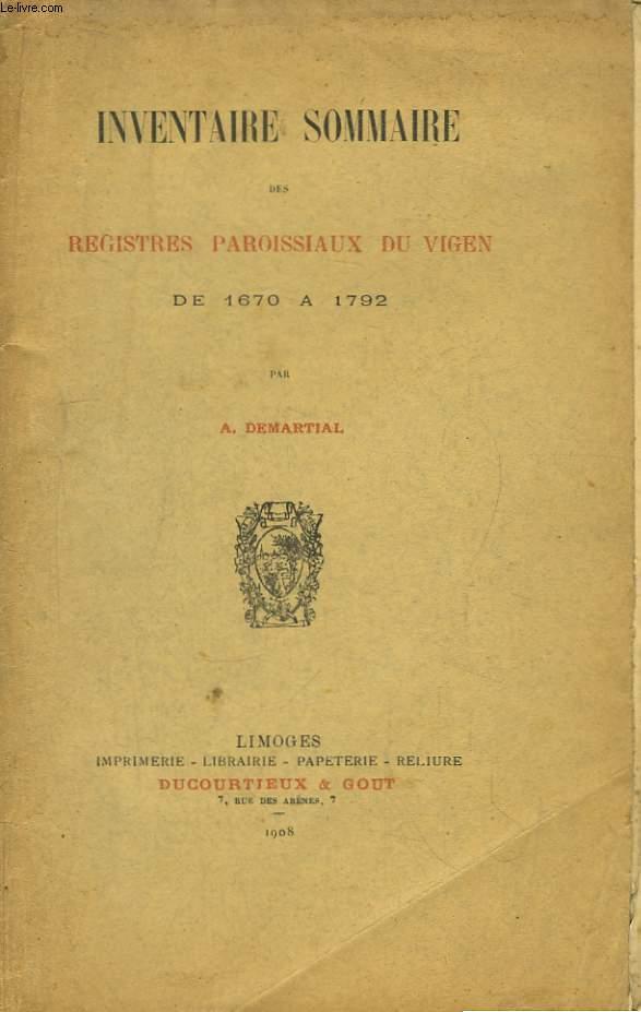 Inventaire Sommaire des Registres Paroissiaux du Vigen de 1670 à 1792 ...