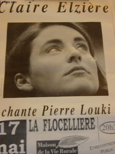 Claire Elzière chante Pierre Loki. Répresentation à la Flocelliere, Maison de la Vie Rurale du Pays de Pouzaygues, le 17 mai 2002. COLLECTIF [Bon] [C
