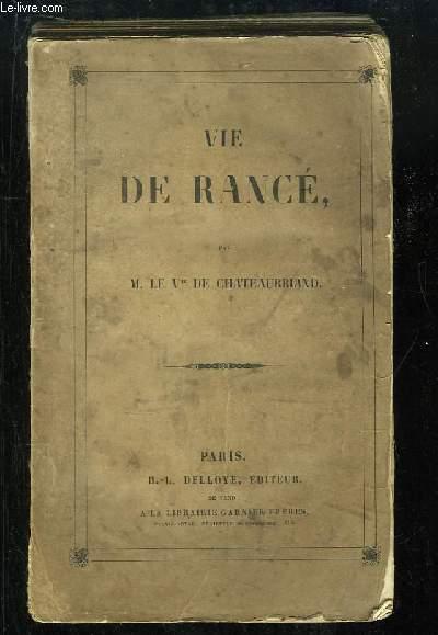 Vie de Rancé. by CHATEAUBRIAND Vicomte de: bon Couverture souple | Le-Livre
