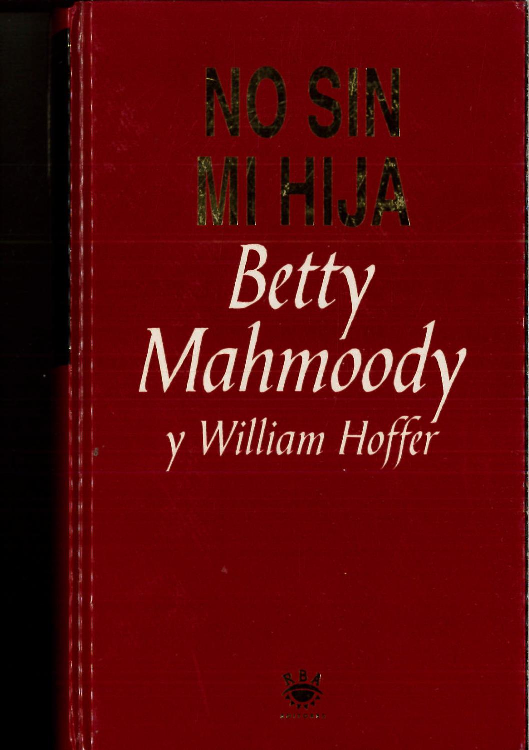 NO SIN MI HIJA - BETTY Y HOFFER, WILLIAM MAHMOODY