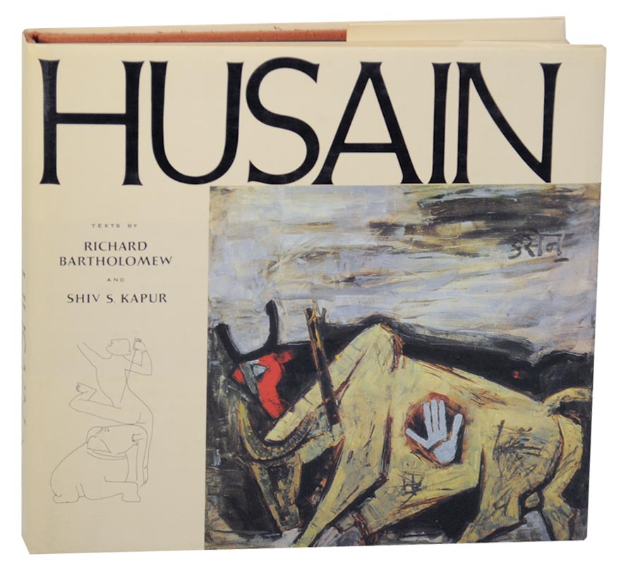 Maqbool Fida Husain - BARTHOLOMEW, Richard and Shiv S. Kapur - Maqbool Fida Husain