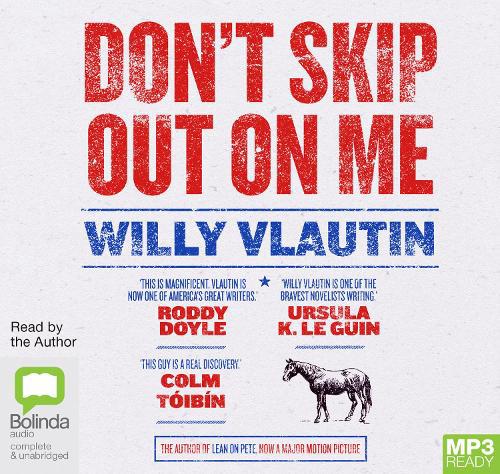 Don't Skip Out on Me - Willy Vlautin