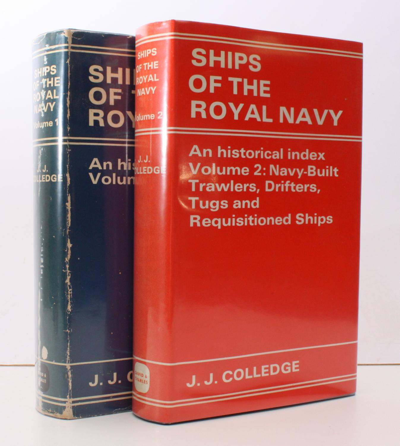 Ships of the Royal Navy. An Historical Index. COLLEDGE COMPLETE IN DUSTWRAPPERS - COLLEDGE