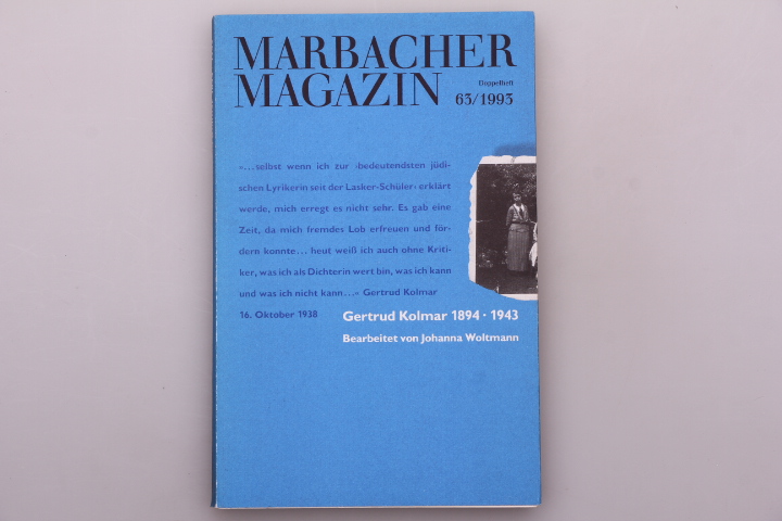 MARBACHER MAGAZIN 63/1993. Gertrud Kolmar 1894 - 1943 - Woltmann, Johanna