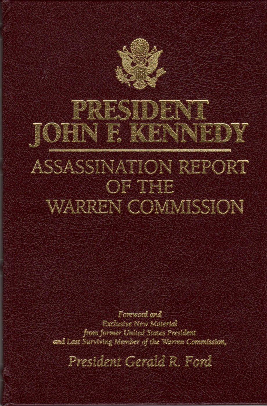 Реферат: The Kennedy Assassination What The Warren Report