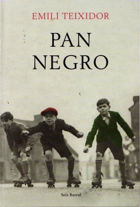 Pan negro . - Teixidor, Emili