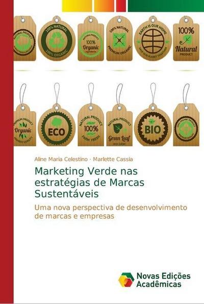 Marketing Verde nas estratégias de Marcas Sustentáveis - Aline Maria Celestino