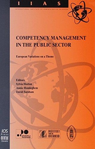 Competency Management in the Public Sector: European Variations on a Theme (International Institute of Administrative Sciences Monographs) - Sylvia Horton