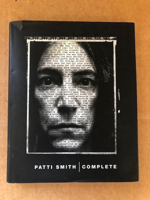 Patti Smith Complete 1975-2006: Lyrics, Reflections & Notes