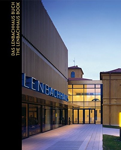 Das Lenbachhaus-Buch : Geschichte, Architektur, Sammlungen ; [anlässlich der Wiedereröffnung der Städtischen Galerie im Lenbachhaus und Kunstbau im Mai 2013] = The Lenbachhaus book. hrsg. von & Matthias Mühling. Mit Texten von Helmut Friedel . - Friedel, Helmut, Ken Powell and Matthias HOBERG ANNEGRET Mühling