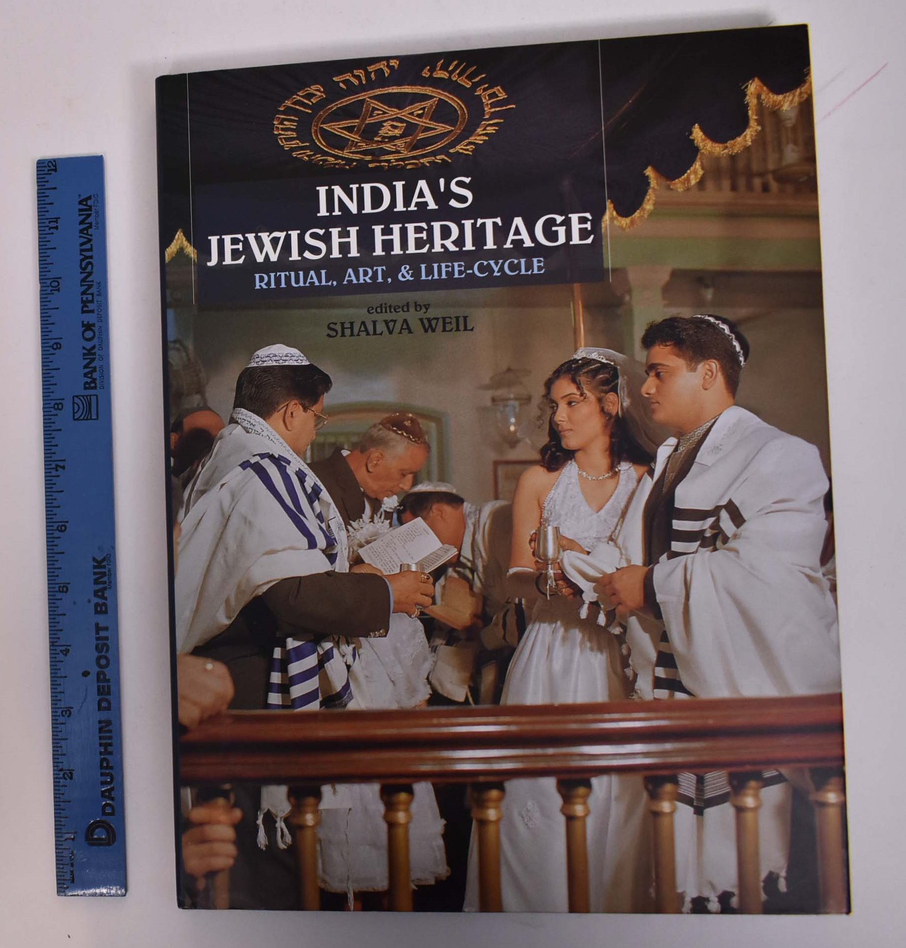 India's Jewish Heritage: Ritual, Art, and Life-Cycle - Weil, Shalva