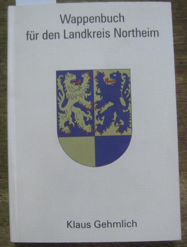 Wappenbuch für den Landkreis Northeim. - Northeim.- Gehmlich, Klaus