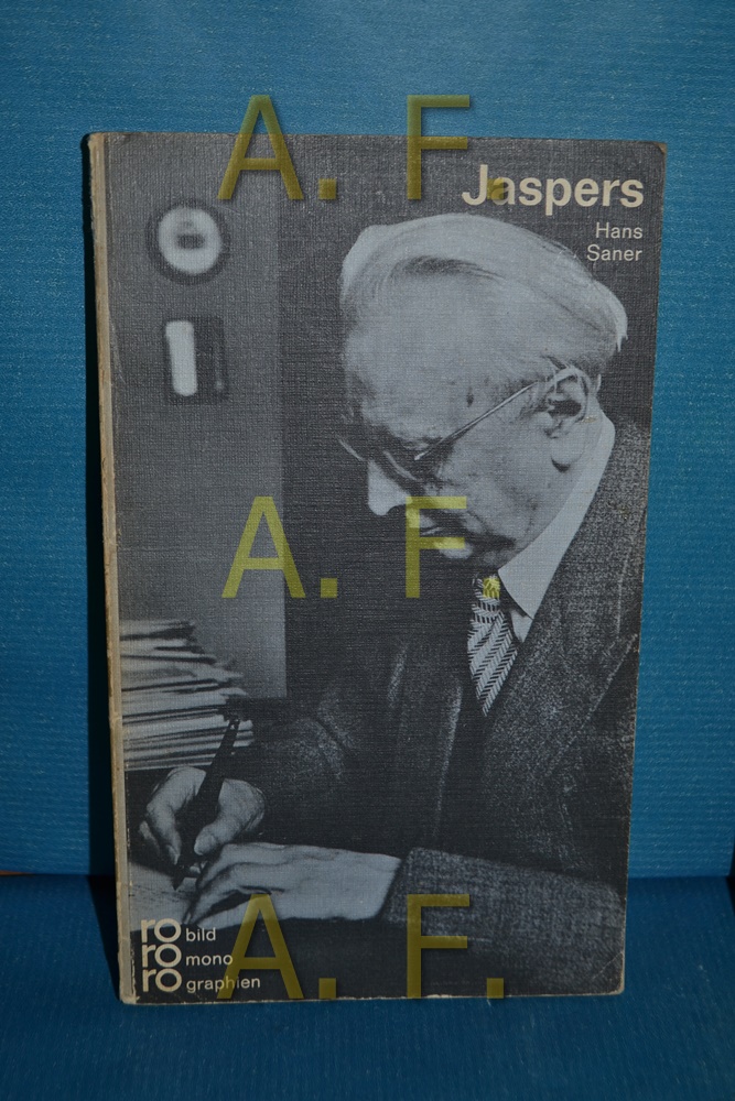 Karl Jaspers : In Selbstzeugnissen und Bilddokumenten Hans Saner / rowohlts monographien , 169 - Saner, Hans