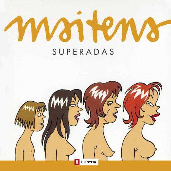 Superadas (Ullstein Taschenbuch) - Maitena