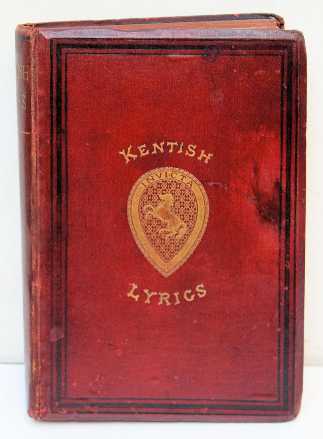 KENTISH LYRICS SACRED, RURAL AND MISCELLANEOUS. KENT. GOUGH, BENJAMIN.