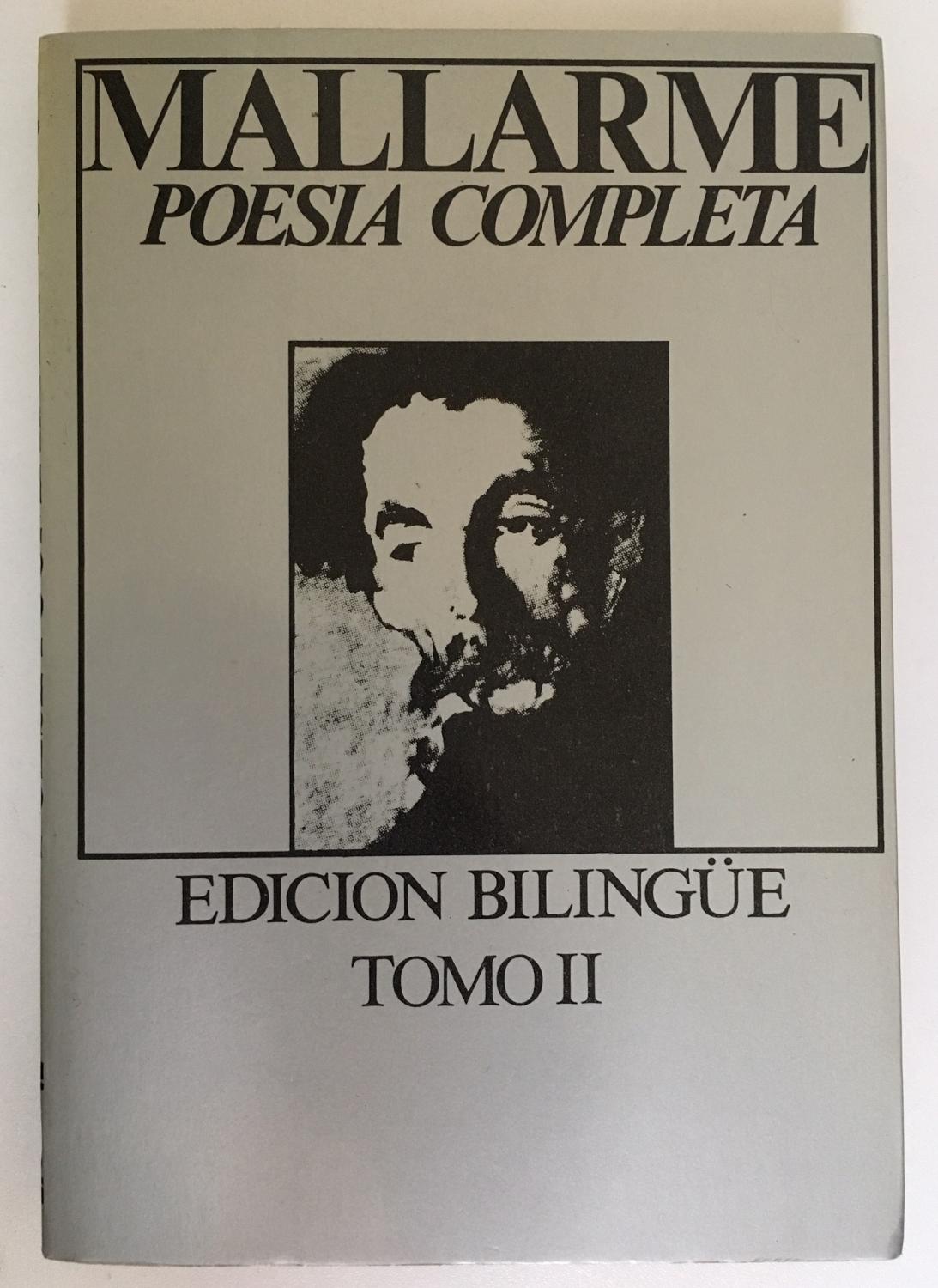 COMPLETA (EDICIÓN BILINGÜE TOMO II) STEPHANE MALLARME: Muy Encuadernación de tapa blanda (1979) 1ª | Satyricon & Co